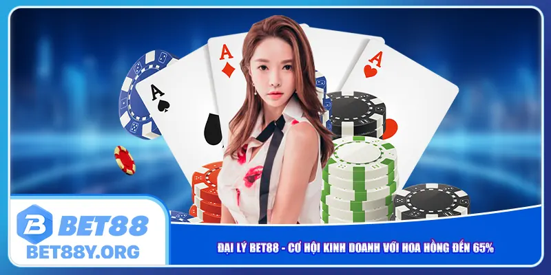 dai-ly-bet88-co-hoi-kinh-doanh-voi-hoa-hong-den-65