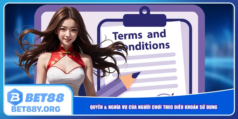 Quyền & nghĩa vụ của người chơi theo điều khoản sử dụng